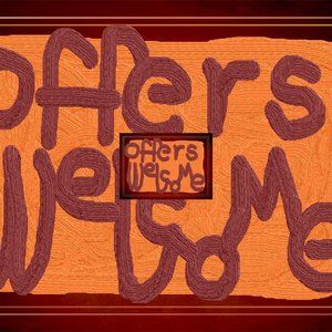 offers always welcome